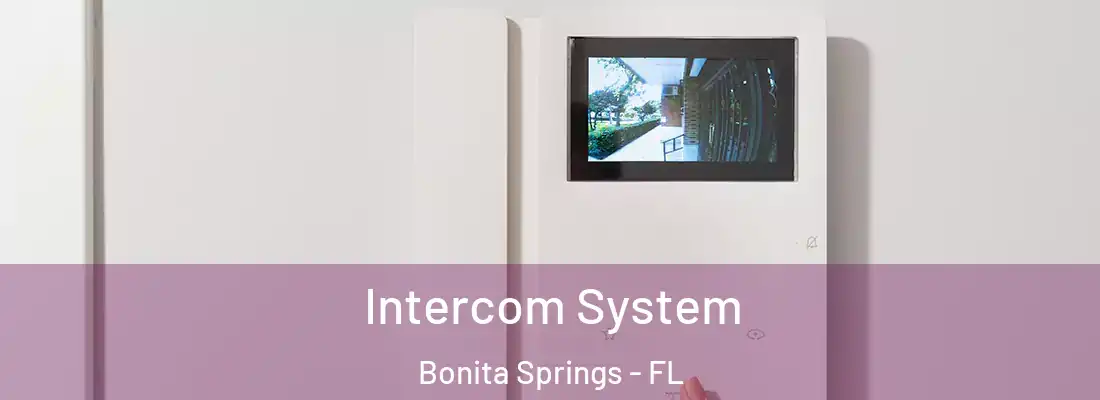 Intercom System Bonita Springs - FL